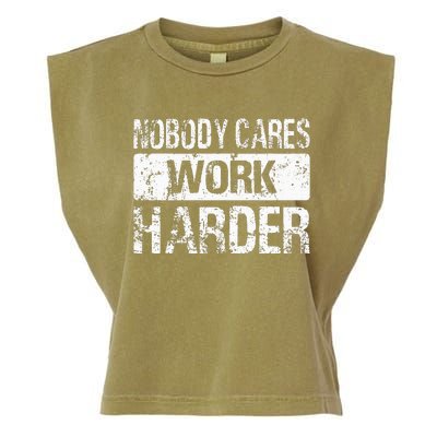 Nobody Cares Work Harder Gym Fitness Workout Motivation Garment-Dyed Women's Muscle Tee