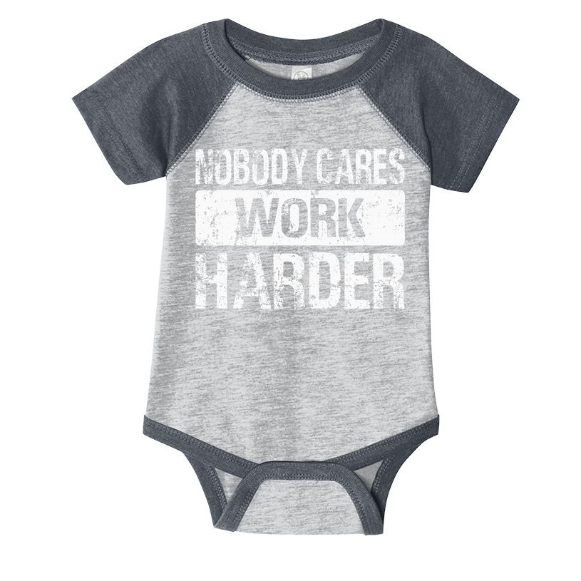 Nobody Cares Work Harder Gym Fitness Workout Motivation Infant Baby Jersey Bodysuit