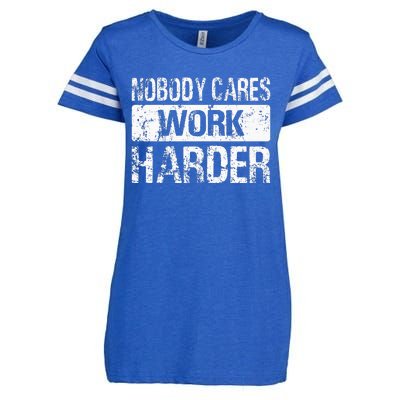 Nobody Cares Work Harder Gym Fitness Workout Motivation Enza Ladies Jersey Football T-Shirt