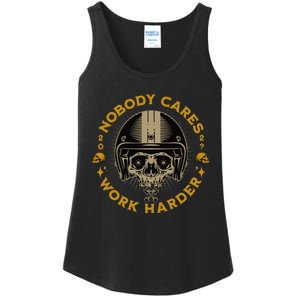 Nobody Cares Work Harder Motivational Ladies Essential Tank