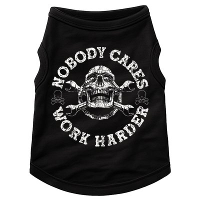 Nobody Cares Work Harder Skull Mechanic Engineer Doggie Tank