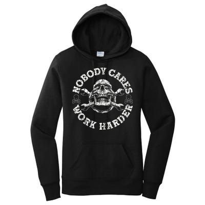 Nobody Cares Work Harder Skull Mechanic Engineer Women's Pullover Hoodie