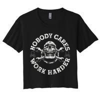 Nobody Cares Work Harder Skull Mechanic Engineer Women's Crop Top Tee