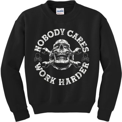 Nobody Cares Work Harder Skull Mechanic Engineer Kids Sweatshirt