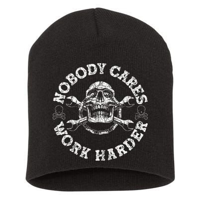 Nobody Cares Work Harder Skull Mechanic Engineer Short Acrylic Beanie