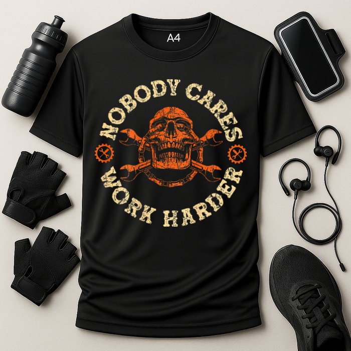 Nobody Cares Work Harder Skull Mechanic Engineer Cooling Performance Crew T-Shirt