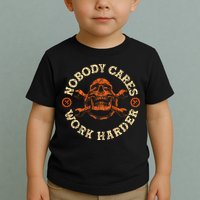 Nobody Cares Work Harder Skull Mechanic Engineer Toddler T-Shirt