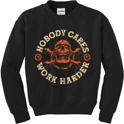 Nobody Cares Work Harder Skull Mechanic Engineer Kids Sweatshirt