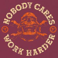 Nobody Cares Work Harder Skull Mechanic Engineer 16oz Travel Tumbler