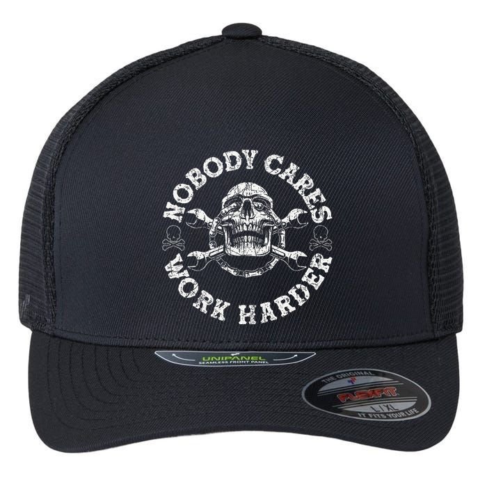 Nobody Cares Work Harder Skull Mechanic Engineer Flexfit Unipanel Trucker Cap