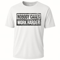 NOBODY CARES WORK HARDER Cooling Performance Crew T-Shirt