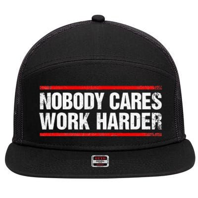 Nobody Cares Work Harder Fitness Workout Gym 7 Panel Mesh Trucker Snapback Hat