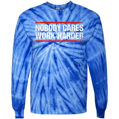 Nobody Cares Work Harder Fitness Workout Gym Tie-Dye Long Sleeve Shirt