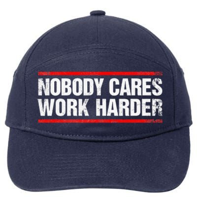 Nobody Cares Work Harder Fitness Workout Gym 7-Panel Snapback Hat