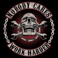 Nobody Cares Work Harder Skull Mechanic Vintage Poster