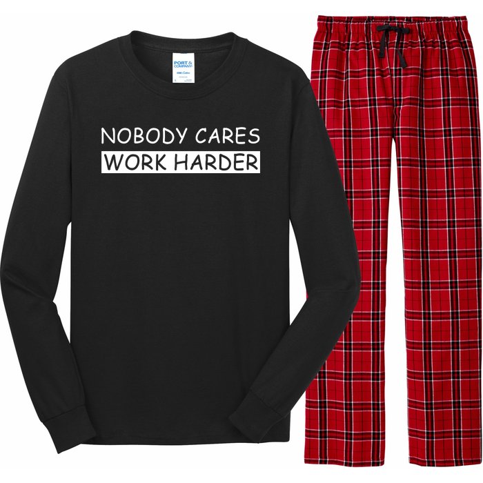 Nobody Cares Work Harder Long Sleeve Pajama Set