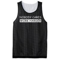 Nobody Cares Work Harder Mesh Reversible Basketball Jersey Tank