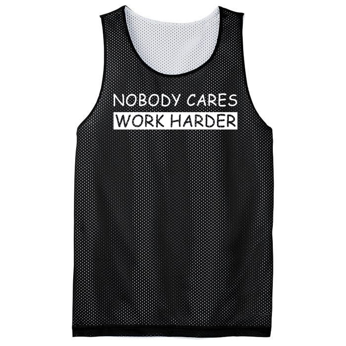 Nobody Cares Work Harder Mesh Reversible Basketball Jersey Tank