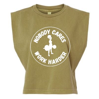 Nobody Cares, Work Harder Garment-Dyed Women's Muscle Tee