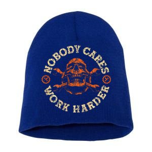 Nobody Cares Work Harder Short Acrylic Beanie