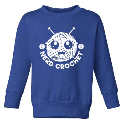 Nerd Crochet Yarn Collector Crocheting Knitting Crafty Gift Toddler Sweatshirt