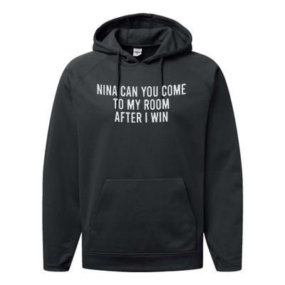 Nina Can You Come To My Room After I Win Embroidery Snapback Hat Performance Fleece Hoodie