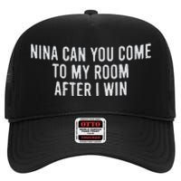 Nina Can You Come To My Room After I Win Embroidery Snapback Hat High Crown Mesh Back Trucker Hat