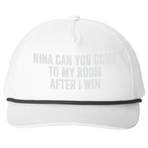 Nina Can You Come To My Room After I Win Embroidery Snapback Hat Snapback Five-Panel Rope Hat