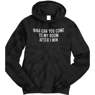 Nina Can You Come To My Room After I Win Embroidery Snapback Hat Tie Dye Hoodie