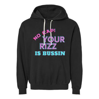 No Cap Your Rizz Is Bussin Meme Apparel Garment-Dyed Fleece Hoodie