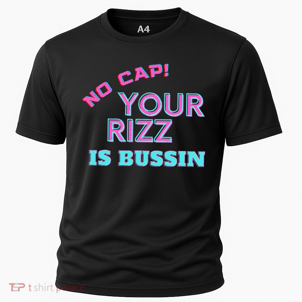 No Cap Your Rizz Is Bussin Meme Apparel Performance Shirt