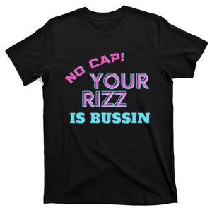 No Cap Your Rizz Is Bussin Meme Apparel T-Shirt