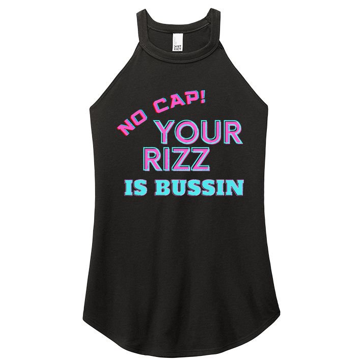 No Cap Your Rizz Is Bussin Meme Apparel Women's Perfect Tri Rocker Tank