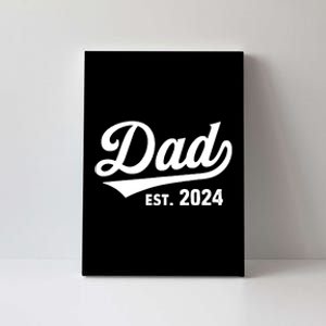 New Dad 1st Time Dad Est 2024 Promoted To Daddy 2024 Father Canvas