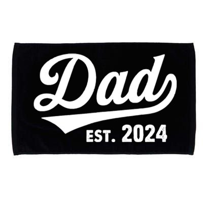 New Dad 1st Time Dad Est 2024 Promoted To Daddy 2024 Father Microfiber Hand Towel