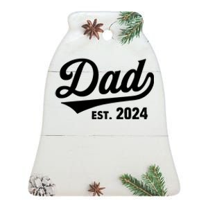 New Dad 1st Time Dad Est 2024 Promoted To Daddy 2024 Father Ceramic Bell Ornament