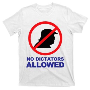 No Dictators Allowed T-Shirt