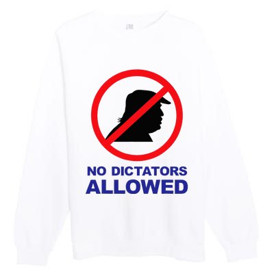 No Dictators Allowed Premium Crewneck Sweatshirt