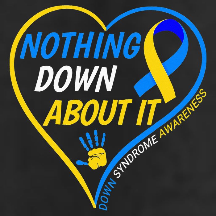 Nothing Down About It World Down Syndrome Awareness Day 2022 Golf Towel