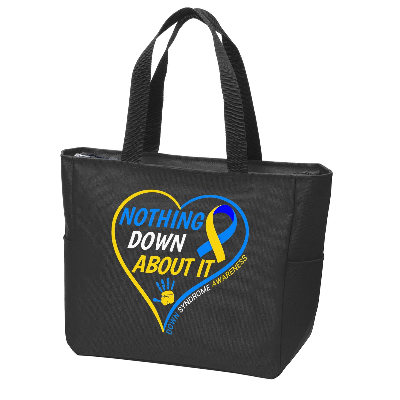 Nothing Down About It World Down Syndrome Awareness Day 2022 Zip Tote Bag