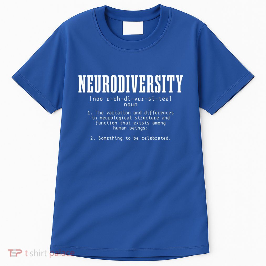 Neurodiversity Definition Autism Awareness Month Meaningful Gift Tall T-Shirt