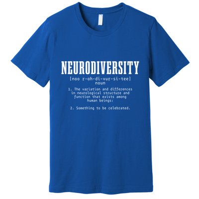 Neurodiversity Definition Autism Awareness Month Meaningful Gift Premium T-Shirt
