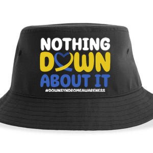 Nothing Down About It Down Syndrome Awareness Sustainable Bucket Hat