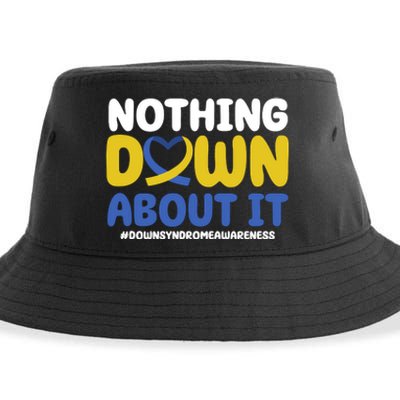 Nothing Down About It Down Syndrome Awareness Sustainable Bucket Hat