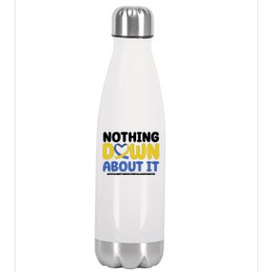 Nothing Down About It Down Syndrome Awareness Stainless Steel Insulated Water Bottle