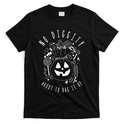 No Diggity About To Bag It Up Trick Or Treat Candy Halloween T-Shirt