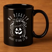 No Diggity About To Bag It Up Trick Or Treat Candy Halloween 11oz C Handle Ceramic Mug