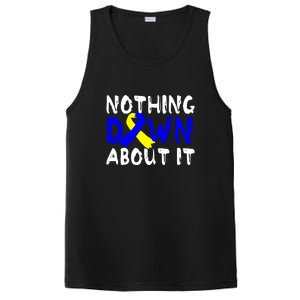 Nothing Down About It T21 Down Syndrome Awareness Month Gift PosiCharge Competitor Tank