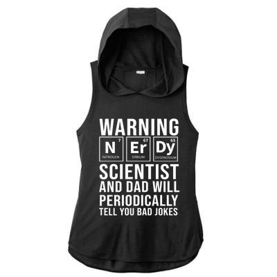 Nerdy Dad And Scientist Will Periodically Tell Bad Jokes Great Gift Ladies PosiCharge Tri-Blend Wicking Draft Hoodie Tank