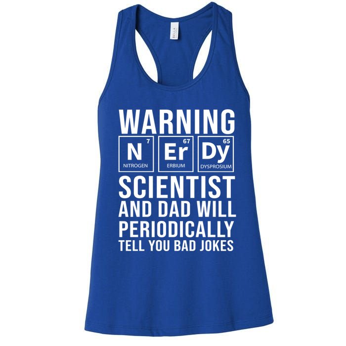 Nerdy Dad And Scientist Will Periodically Tell Bad Jokes Great Gift Women's Racerback Tank